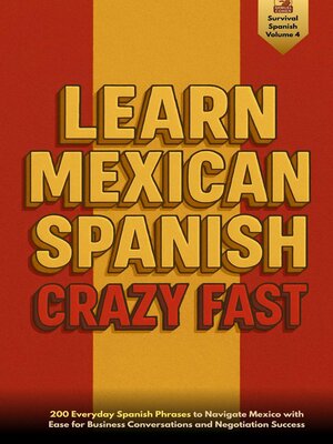 cover image of Learn Mexican Spanish Crazy Fast